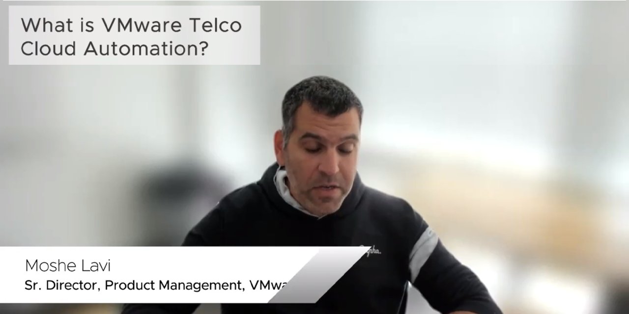 A Conversation with Experts: VMware Telco Cloud Automation Overview